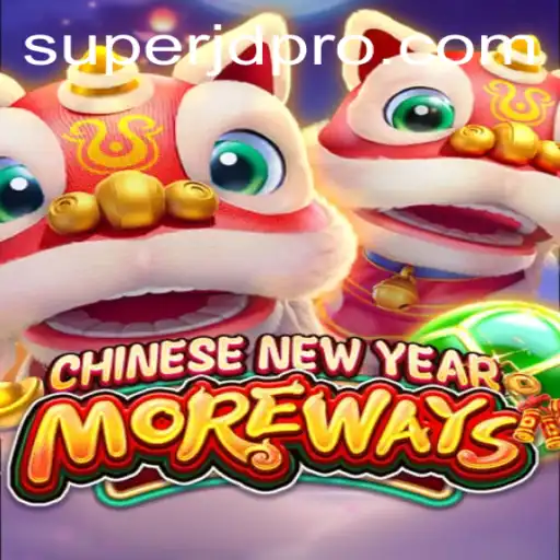 Discover the Exciting World of CHINESENEWYEARMOREWAYS: A Super JD Adventure